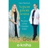 Nejsem jenom sestra - Hana Šlechtová