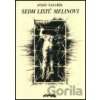 Sedm listů Melinovi - Josef Šafařík Sedm listů Melinovi - Josef Šafařík