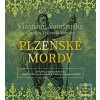 Plzeňské mordy (Vlastimil Vondruška; Jan Hyhlík) Plzeňské mordy (Vlastimil Vondruška; Jan Hyhlík)