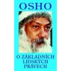 O základních lidských právech - Osho O základních lidských právech - Osho