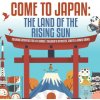 Come to Japan | The Land of the Rising Sun | Coloring Activities for 4th Grade | Children's Activities, Crafts & Games Books (Baby Professor)(Pevná) Come to Japan | The Land of the Rising Sun | Coloring Activities for 4th Grade | Children's Activities, Crafts & Games Books (Baby Professor)(Pevná)