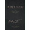 Beqoming (Benjamin Bequer)(Brožovaná) Beqoming (Benjamin Bequer)(Brožovaná)