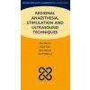 Regional Anaesthesia, Stimulation, and Ultrasound Techniques (Paul Warman,David Conn,Barry Nicholls,David Wilkinson)(Brožovaná) Regional Anaesthesia, Stimulation, and Ultrasound Techniques (Paul Warman,David Conn,Barry Nicholls,David Wilkinson)(Brožovaná)
