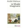 Musee Imaginaire (Andre Malraux)(Brožovaná) Musee Imaginaire (Andre Malraux)(Brožovaná)
