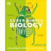 Super Simple Biology (DK)(Brožovaná) Super Simple Biology (DK)(Brožovaná)