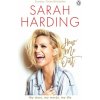 Hear Me Out (Sarah Harding)(Brožovaná) Hear Me Out (Sarah Harding)(Brožovaná)