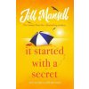 It Started with a Secret It Started with a Secret
