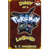 Diary of a Pokemon Go Legend: 1 (K T Coolbricks)(Brožovaná) Diary of a Pokemon Go Legend: 1 (K T Coolbricks)(Brožovaná)