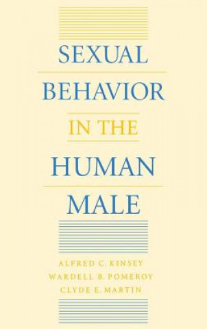 Sexual Behavior in the Human Male Kinsey Alfred C. Pevná vazba