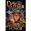 Uncompromising Honor Uncompromising Honor