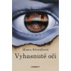 Vyhasnuté oči|2. vydanie Vyhasnuté oči|2. vydanie