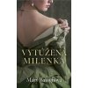 Vytúžená milenka - Baloghová Mary Vytúžená milenka - Baloghová Mary