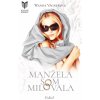Manžela som milovala 2