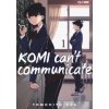 Komi can't communicate Komi can't communicate