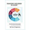Coaching Children In Sport- The CARVER Framework Coaching Children In Sport- The CARVER Framework