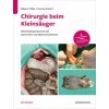 Chirurgie beim Kleinsäuger Chirurgie beim Kleinsäuger