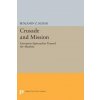 Crusade and Mission (Benjamin Z. Kedar)(Brožovaná) Crusade and Mission (Benjamin Z. Kedar)(Brožovaná)