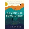 Adventure Revolution - Belinda Kirk Adventure Revolution - Belinda Kirk