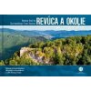 Revúca a okolie z neba - Bohuš Schwarzbacher; Miroslava Osvaldová Revúca a okolie z neba - Bohuš Schwarzbacher; Miroslava Osvaldová