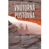 Vnútorná pustovňa - Zachej Vnútorná pustovňa - Zachej