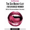 Sex Positions - The Sex Bucket List for Divorced Women: 100 Sexy Positions and Naughty Challenges (Madison West)(Brožovaná) Sex Positions - The Sex Bucket List for Divorced Women: 100 Sexy Positions and Naughty Challenges (Madison West)(Brožovaná)