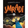 Smradi 16 - Aaron Blabey Smradi 16 - Aaron Blabey
