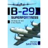 B-29 Superfortress B-29 Superfortress