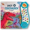 Svet dinosaurov 18 zvukov - Svet dinosaurov 18 zvukov -