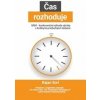 Čas rozhoduje - Rajan Suri Čas rozhoduje - Rajan Suri