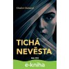E-kniha Tichá nevěsta - Shalini Boland E-kniha Tichá nevěsta - Shalini Boland