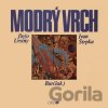 Dežo Ursiny & Ivan Strpka: Modrý vrch - Dežo Ursiny & Ivan Strpka Dežo Ursiny & Ivan Strpka: Modrý vrch - Dežo Ursiny & Ivan Strpka