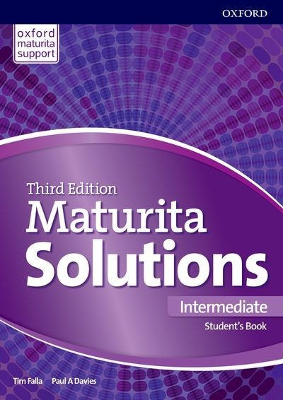 Solutions Maturita 3rd Ed.Intermed.Student´s Book Falla Tim