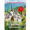 Objavujeme stredné Slove… (redakcia mesačníku Čarovné Slovensko) Objavujeme stredné Slove… (redakcia mesačníku Čarovné Slovensko)
