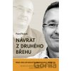 Návrat z druhého břehu - Pavel Vojtek Návrat z druhého břehu - Pavel Vojtek