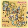 Pohádníček - Lenka Rožnovská Pohádníček - Lenka Rožnovská