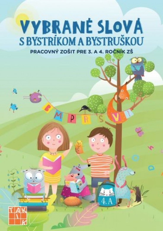 Vybrané slová s Bystríkom a Bystruškou - PZ pre 3.a 4.ročník