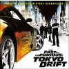CD Various: The Fast And The Furious: Tokyo Drift - Original Motion Picture Soundtrack CD Various: The Fast And The Furious: Tokyo Drift - Original Motion Picture Soundtrack