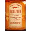 Tumbleweed Underworld Tumbleweed Underworld