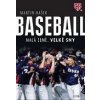 Baseball – Malá země, velké sny - Hašek Martin Baseball – Malá země, velké sny - Hašek Martin