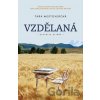 Vzdělaná - Tara Westover Vzdělaná - Tara Westover