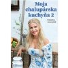 Moja chalupárska kuchyňa 2 Moja chalupárska kuchyňa 2