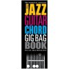 Jazz Guitar Chord Gig Bag Book - Jazzové akordy pre gitaru Jazz Guitar Chord Gig Bag Book - Jazzové akordy pre gitaru