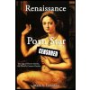 Renaissance Porn Star: The Saga of Pietro Aretino, The World's Greatest Hustler (Mark A Lamonica)() Renaissance Porn Star: The Saga of Pietro Aretino, The World's Greatest Hustler (Mark A Lamonica)()