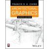 Architectural Graphics, Seventh Edition Architectural Graphics, Seventh Edition