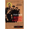E-kniha: Boľševici a apoštoli E-kniha: Boľševici a apoštoli