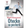 Otecko sa postará (Karin Krausová) Otecko sa postará (Karin Krausová)