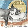 Felicette, The Cat Who Touched the Moon Felicette, The Cat Who Touched the Moon