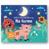 Dobrú noc a sladké sny Na farme - Dobrú noc a sladké sny Na farme -