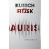 Auris - Kliesch, Sebastian Fitzek Vincent Auris - Kliesch, Sebastian Fitzek Vincent