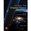 Six Ideas That Shaped Physics - Thomas Moore Six Ideas That Shaped Physics - Thomas Moore